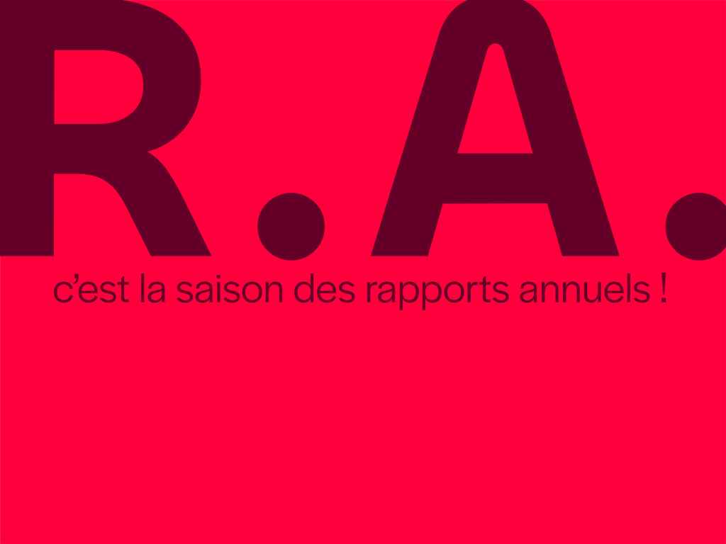 C’est la saison des rapports annuels ! - Photo