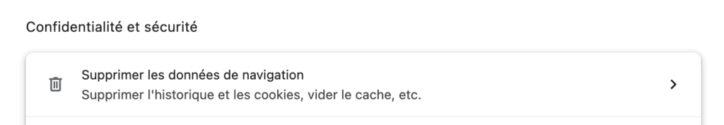 Capture d’écran des paramètres de confidentialité d’un navigateur. Une section intitulée 'Supprimer les données de navigation' permet de supprimer l’historique, les cookies et de vider le cache