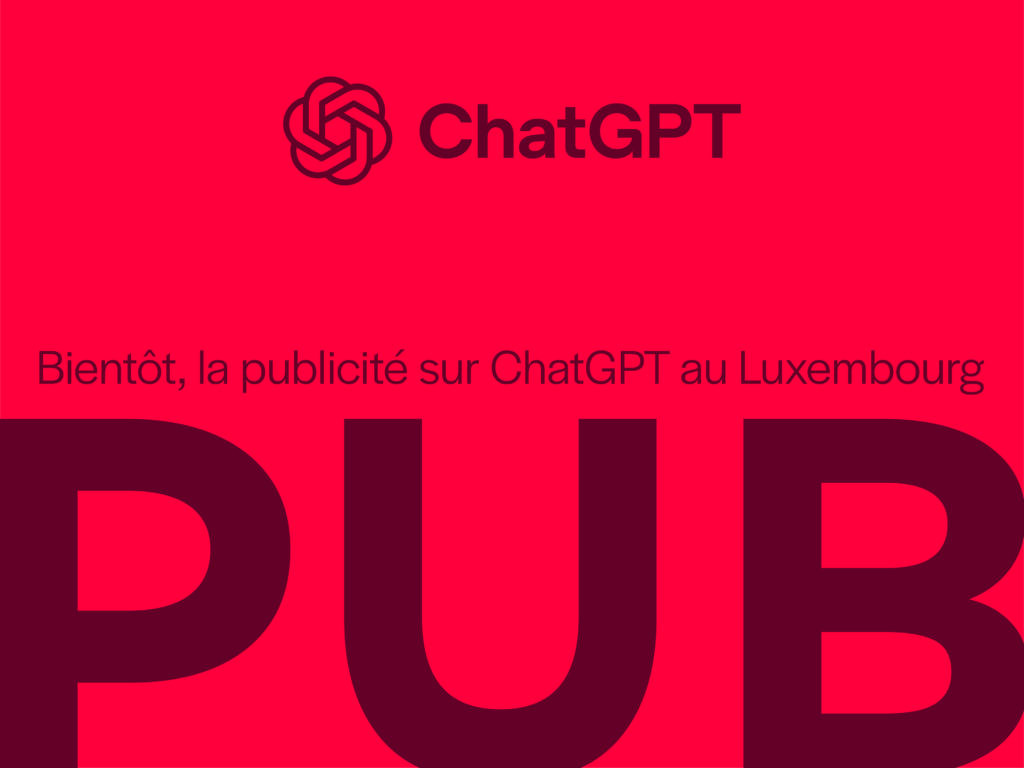 Faire de la publicité sur Chat GPT au Luxembourg et en Europe, c'est bientôt possible - Photo